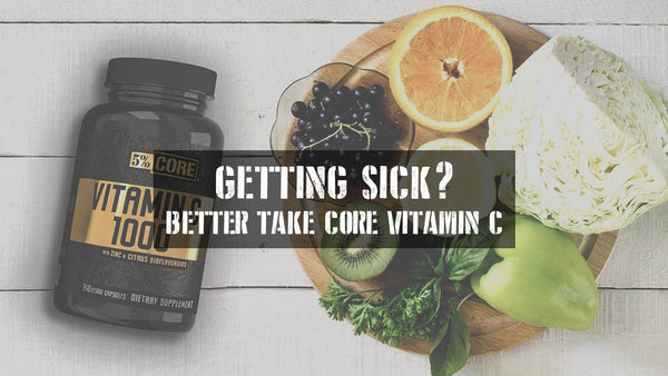 Getting Sick? Better Take Core Vitamin C 1000!