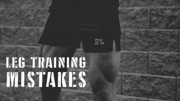 Don't Make These Leg Training Mistakes