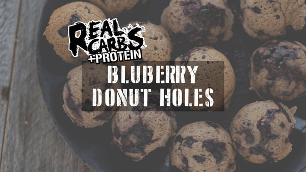Real Carbs + Protein Blueberry Donut Holes