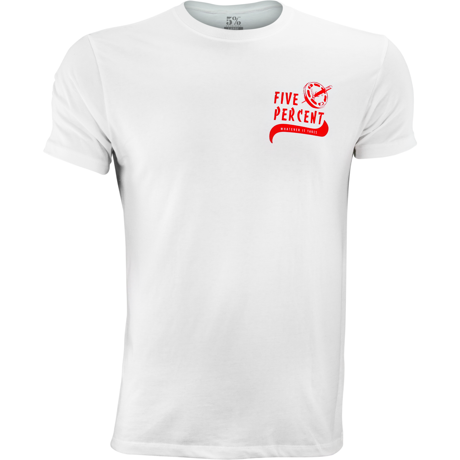 Whatever It Takes, White T-Shirt - 5% Nutrition