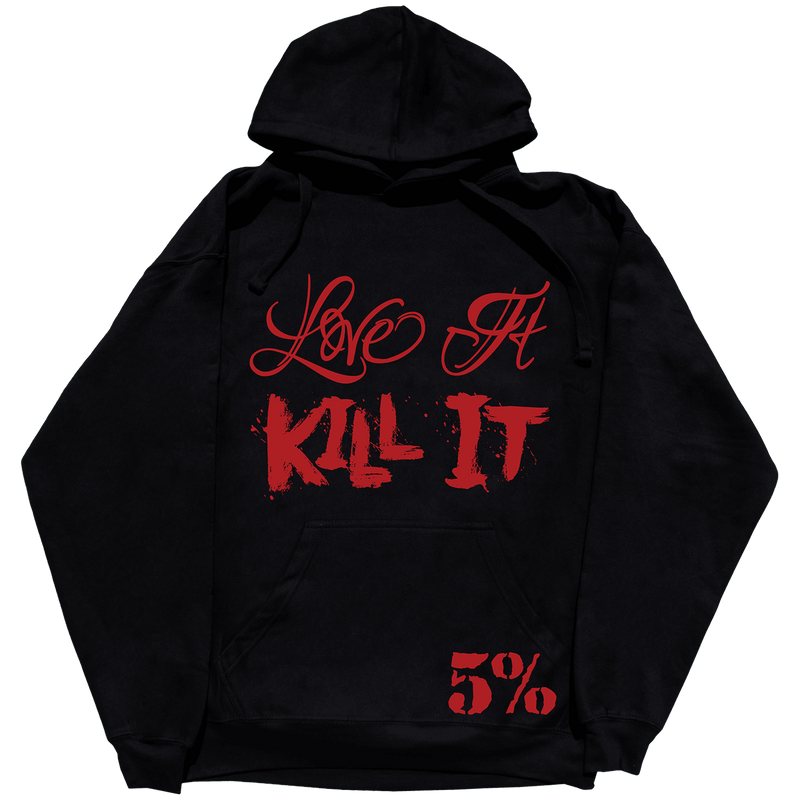 Love It Kill It, Black Pullover Hoodie